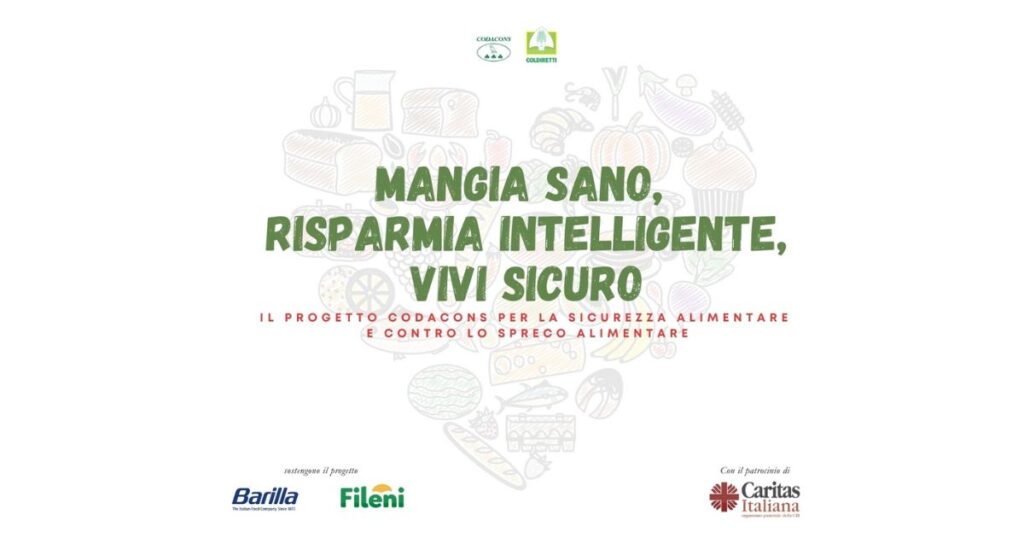 Mangia sano, Risparmia intelligente, Vivi sicuro