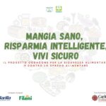 Mangia sano, Risparmia intelligente, Vivi sicuro